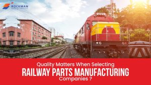 railway parts manufacturing companies