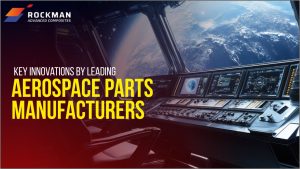 Aerospace Parts Manufacturers in India